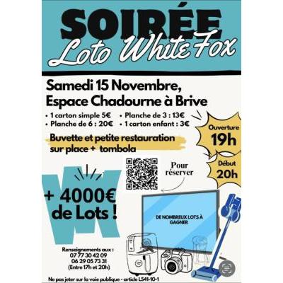Photo du Soirée loto WHITEFOX  à Brive-la-Gaillarde