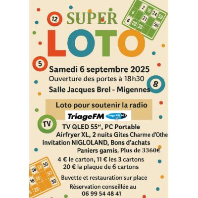 Photo du Super loto de soutien Radio locale TRIAGE FM à Migennes