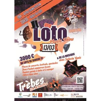 Photo du LOTO Music Show +  SELECTA YANIS   à Trèbes